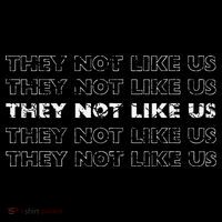 They Not Like Us Gift Kids T-Shirt thumb 4