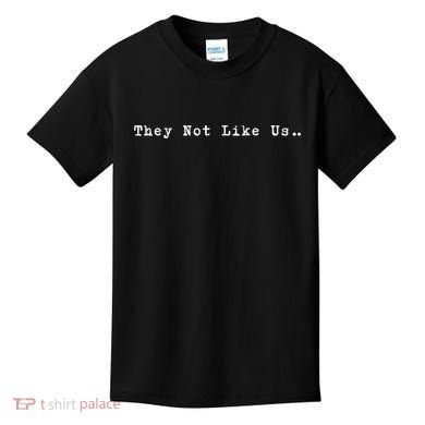 They Not Like Us Kids T-Shirt