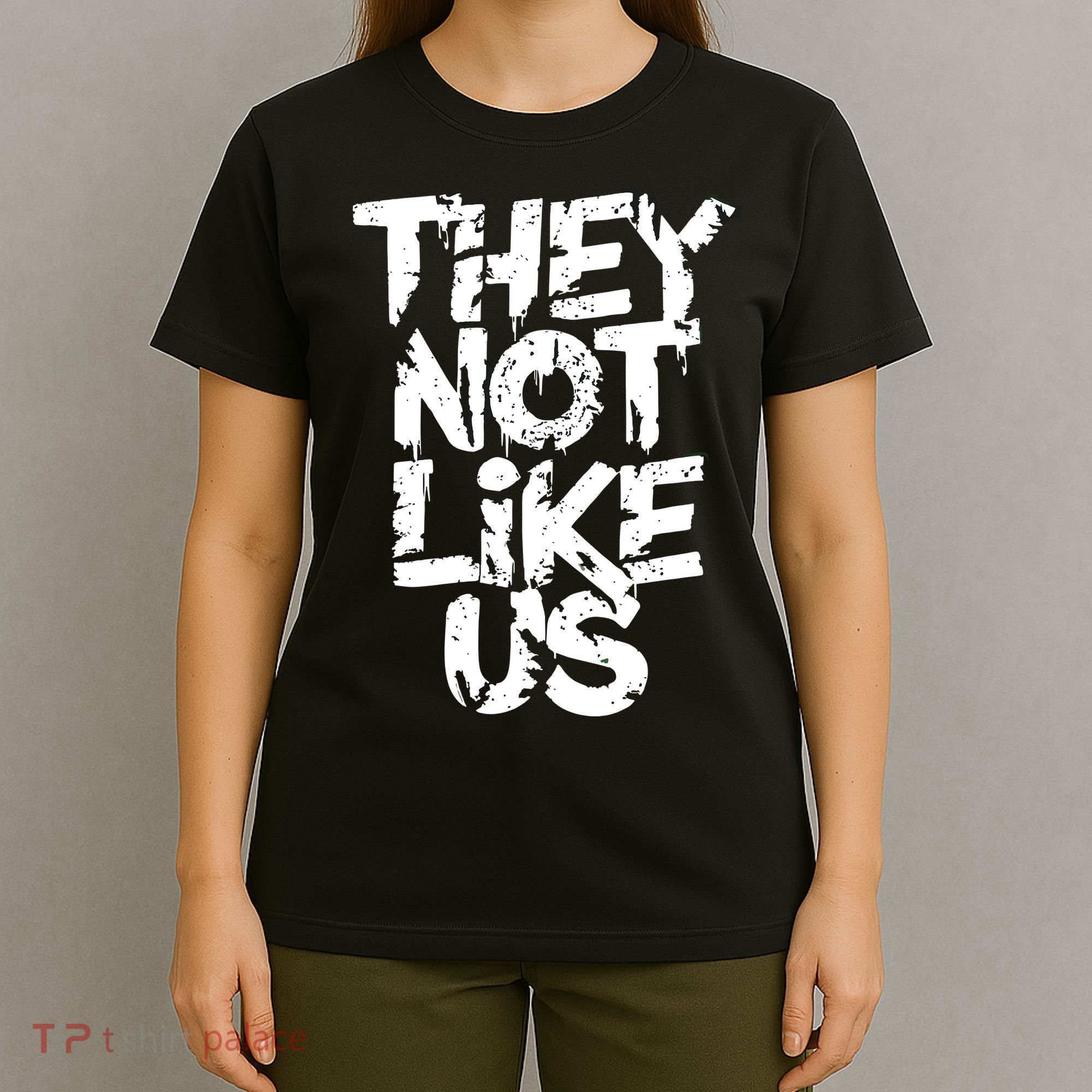 They Not Like Us T-Shirt