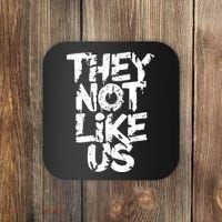 They Not Like Us Coaster thumb 0