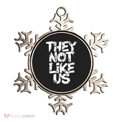 They Not Like Us Ornament