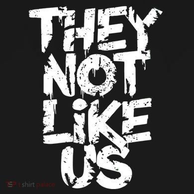 They Not Like Us Tall Sweatshirt