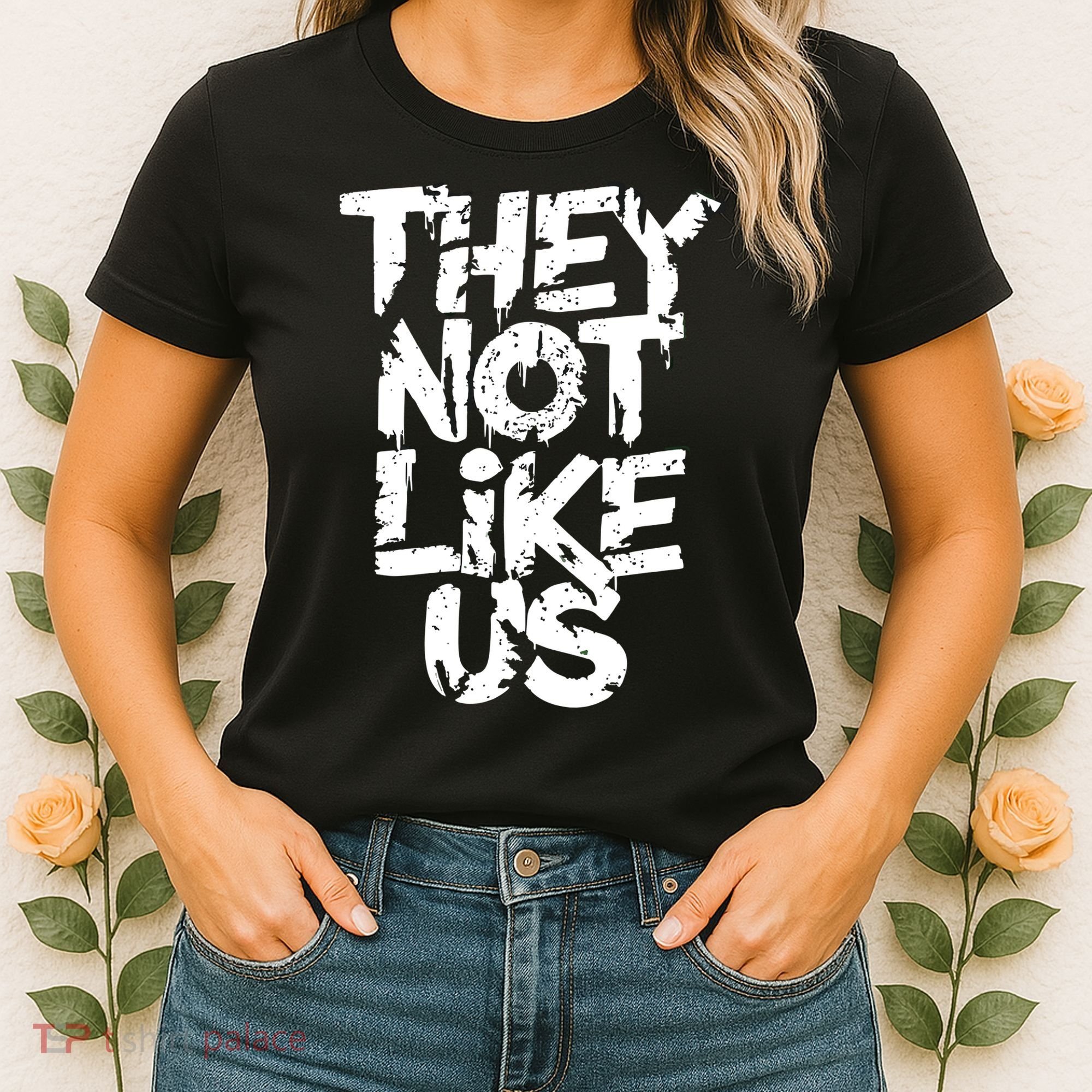 They Not Like Us Women's T-Shirt