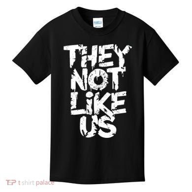 They Not Like Us Kids T-Shirt