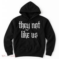 They Not Like Us Hoodie thumb 0