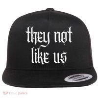 They Not Like Us Flat Bill Trucker Hat thumb 0