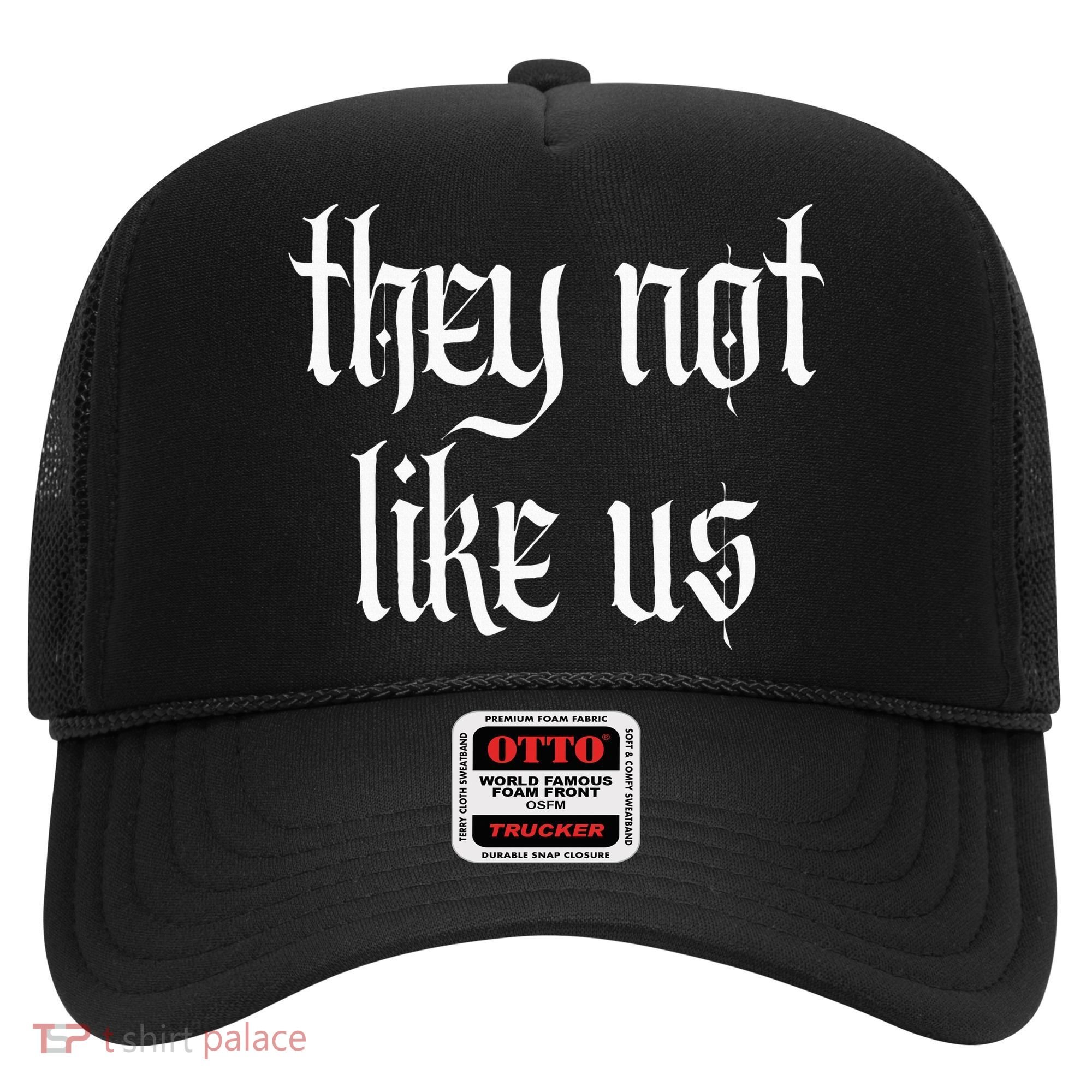 They Not Like Us Hat