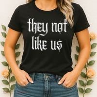 They Not Like Us Women's T-Shirt thumb 2