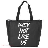 They Not Like Us Oldschool Rapper Hip Hop 90s Quotes Tote Bag thumb 0