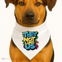 They Not Like Us Not Like Us USA-Made Doggie Bandana thumb 1