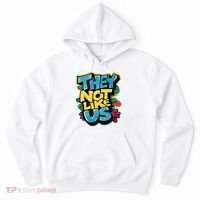 They Not Like Us Not Like Us Hoodie thumb 0