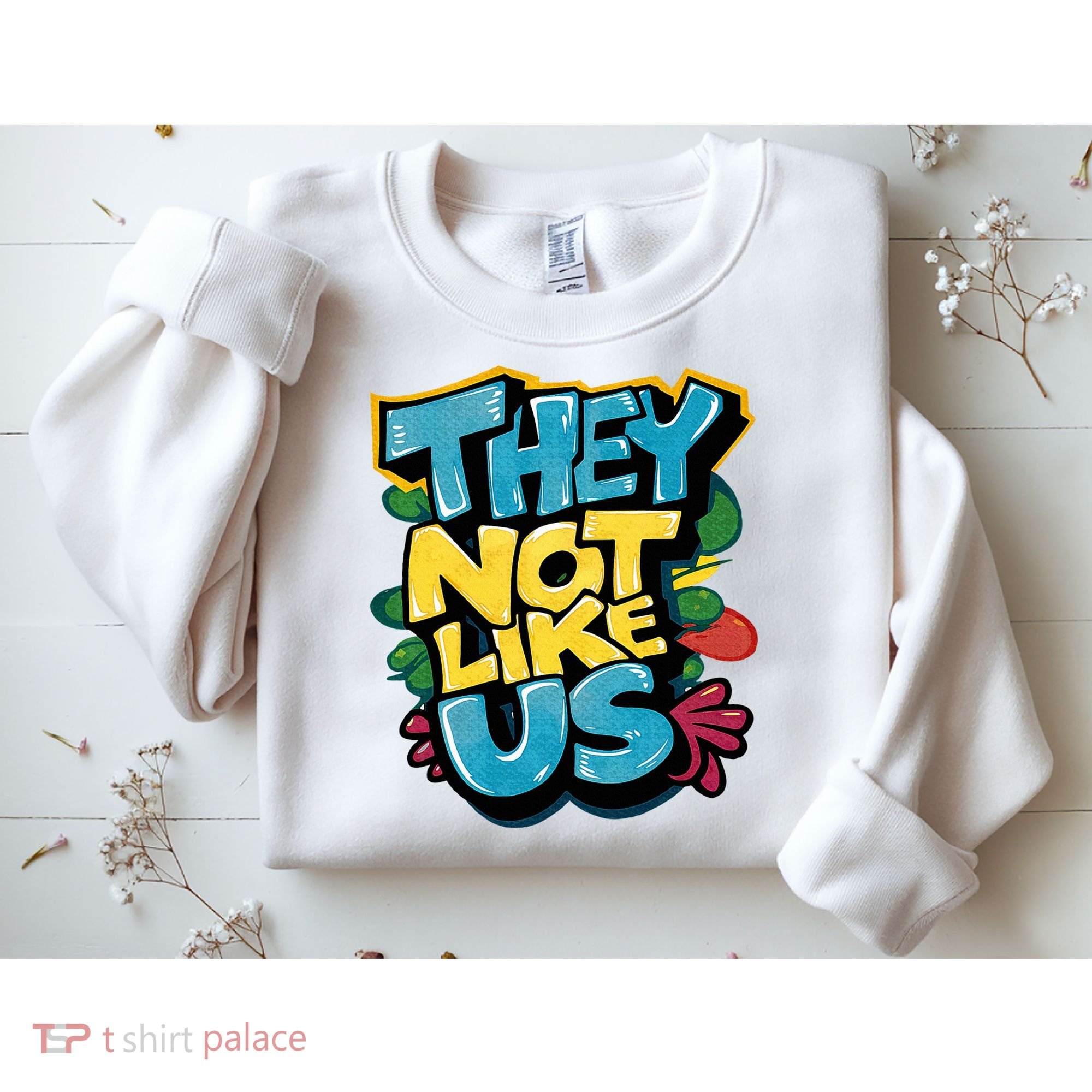 They Not Like Us Not Like Us Sweatshirt