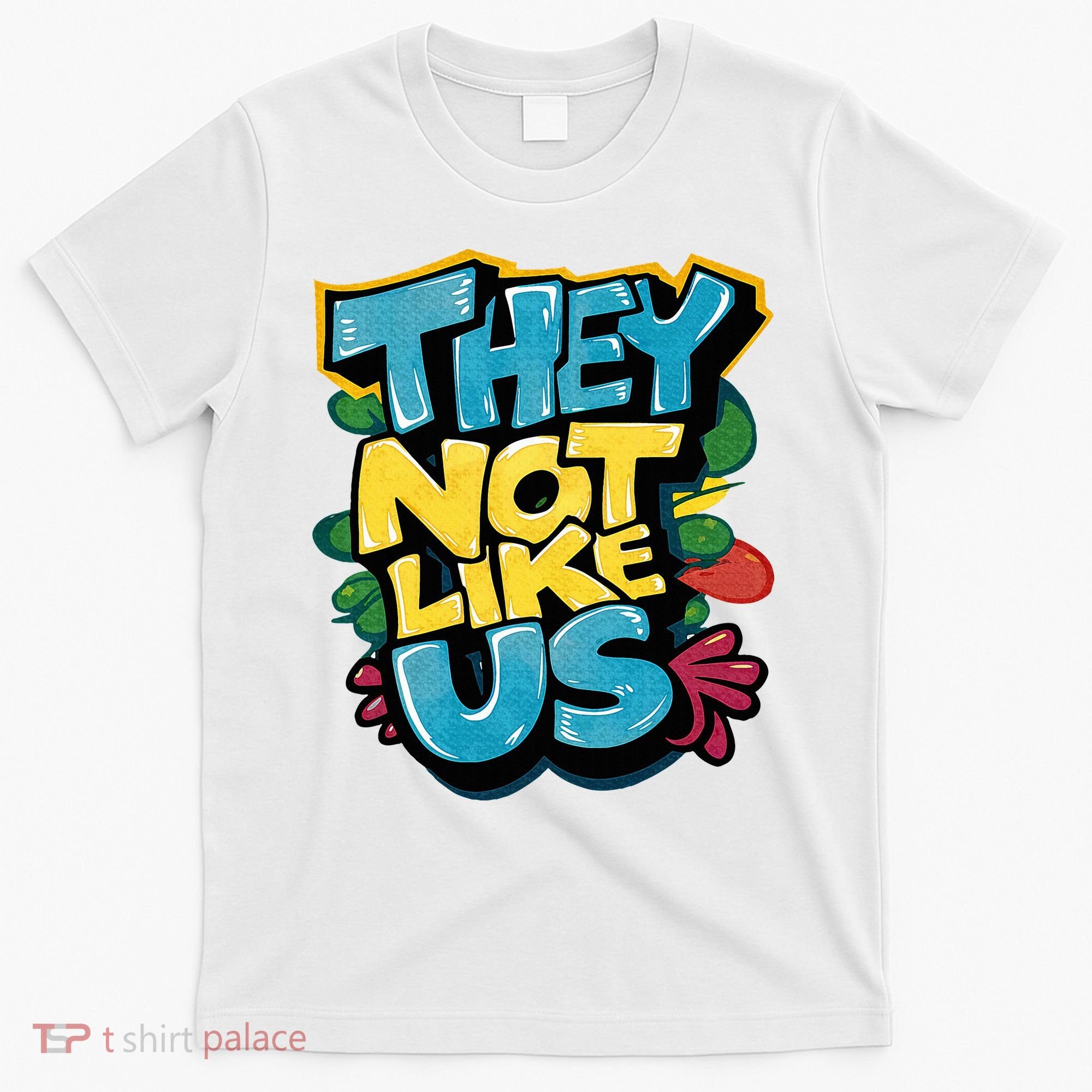 They Not Like Us Not Like Us T-Shirt
