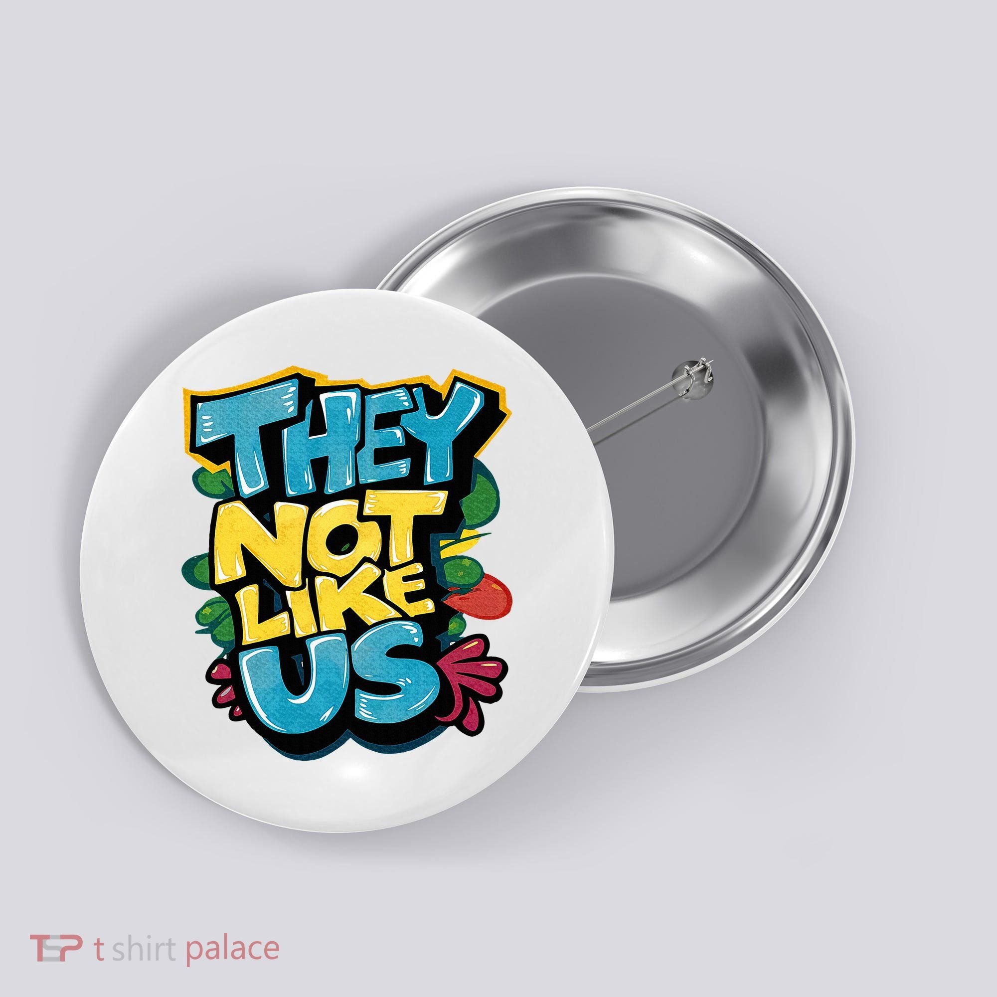 They Not Like Us Not Like Us Button