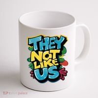 They Not Like Us Not Like Us Coffee Mug thumb 1