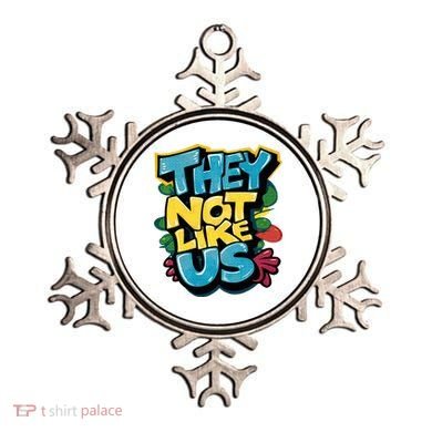 They Not Like Us Not Like Us Ornament