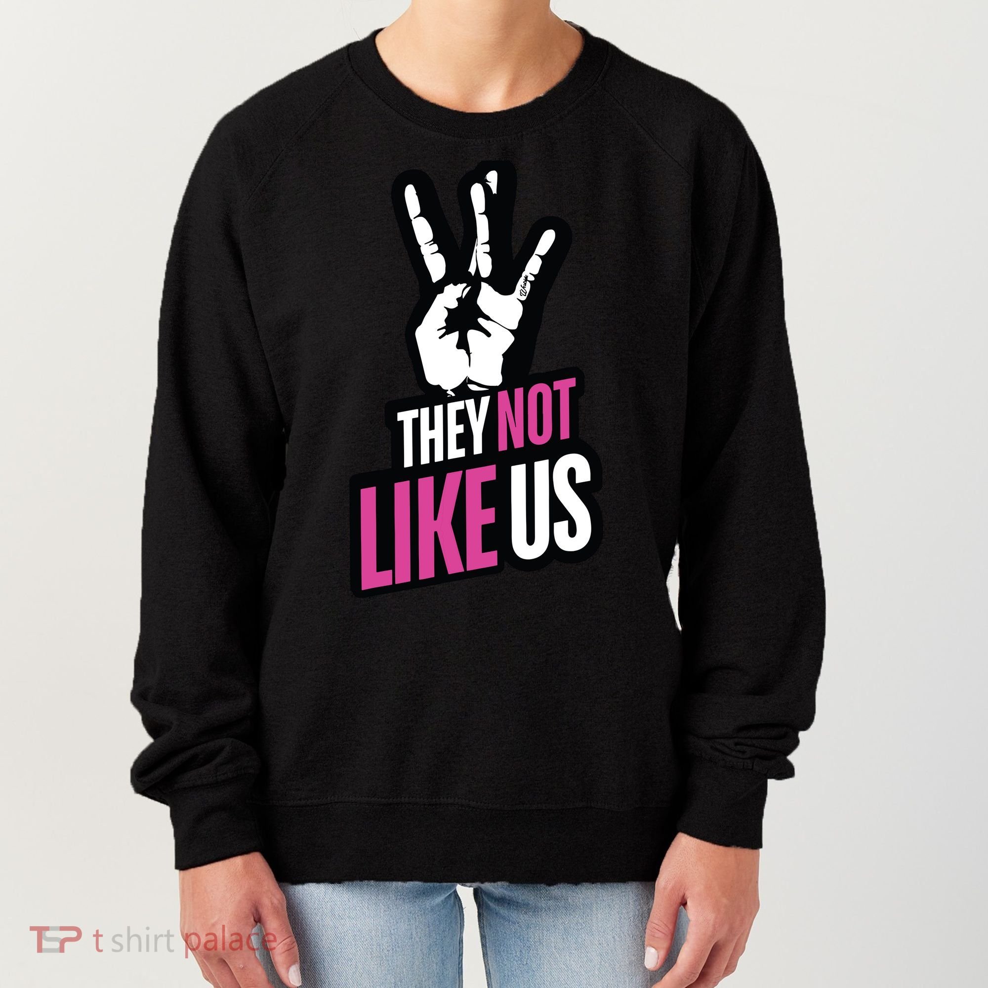 They Not Like Us Women's Sweatshirt