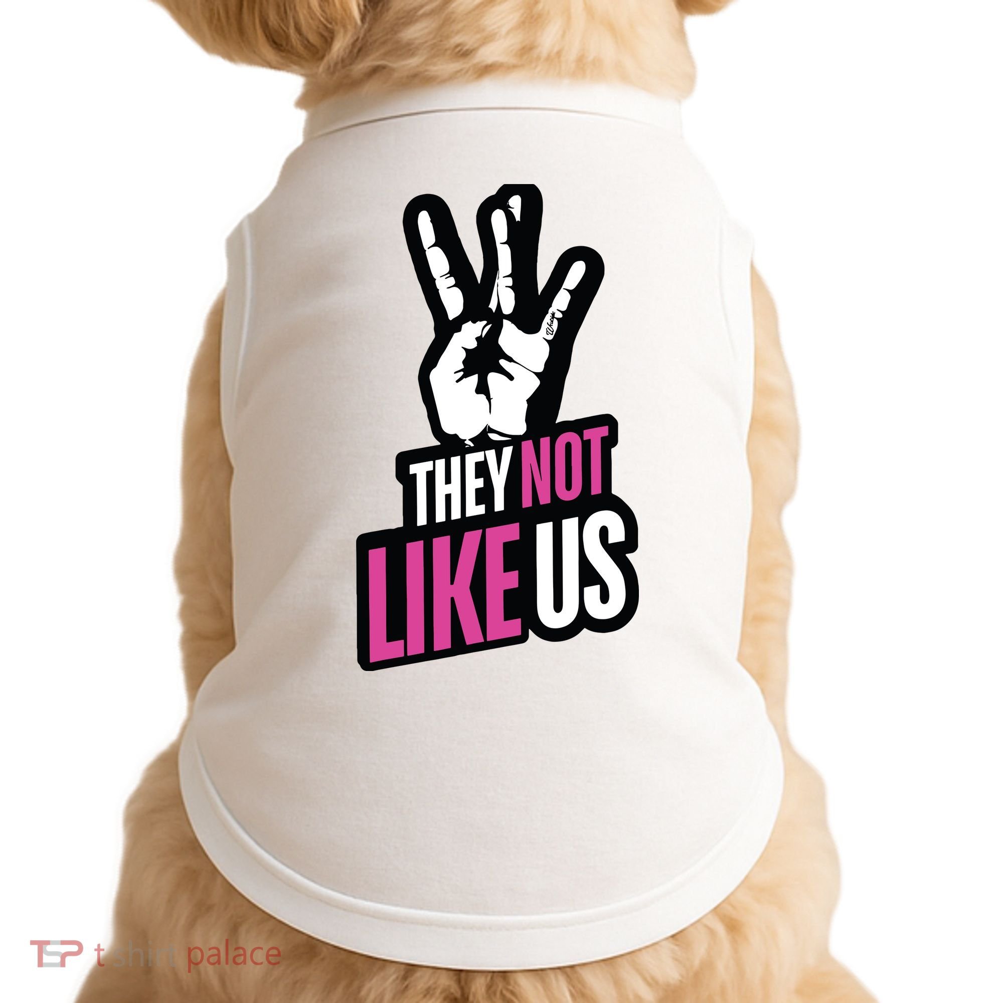 They Not Like Us Doggie Tank
