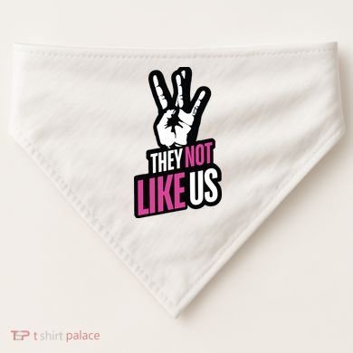They Not Like Us USA-Made Doggie Bandana