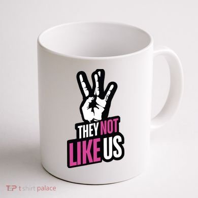 They Not Like Us Coffee Mug back