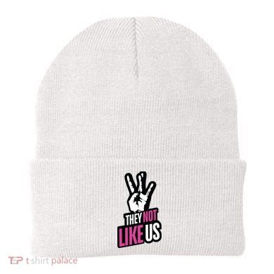 They Not Like Us Beanie