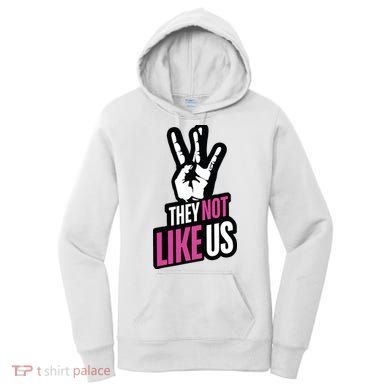They Not Like Us Women's Hoodie