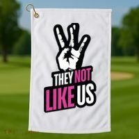 They Not Like Us Golf Towel thumb 1
