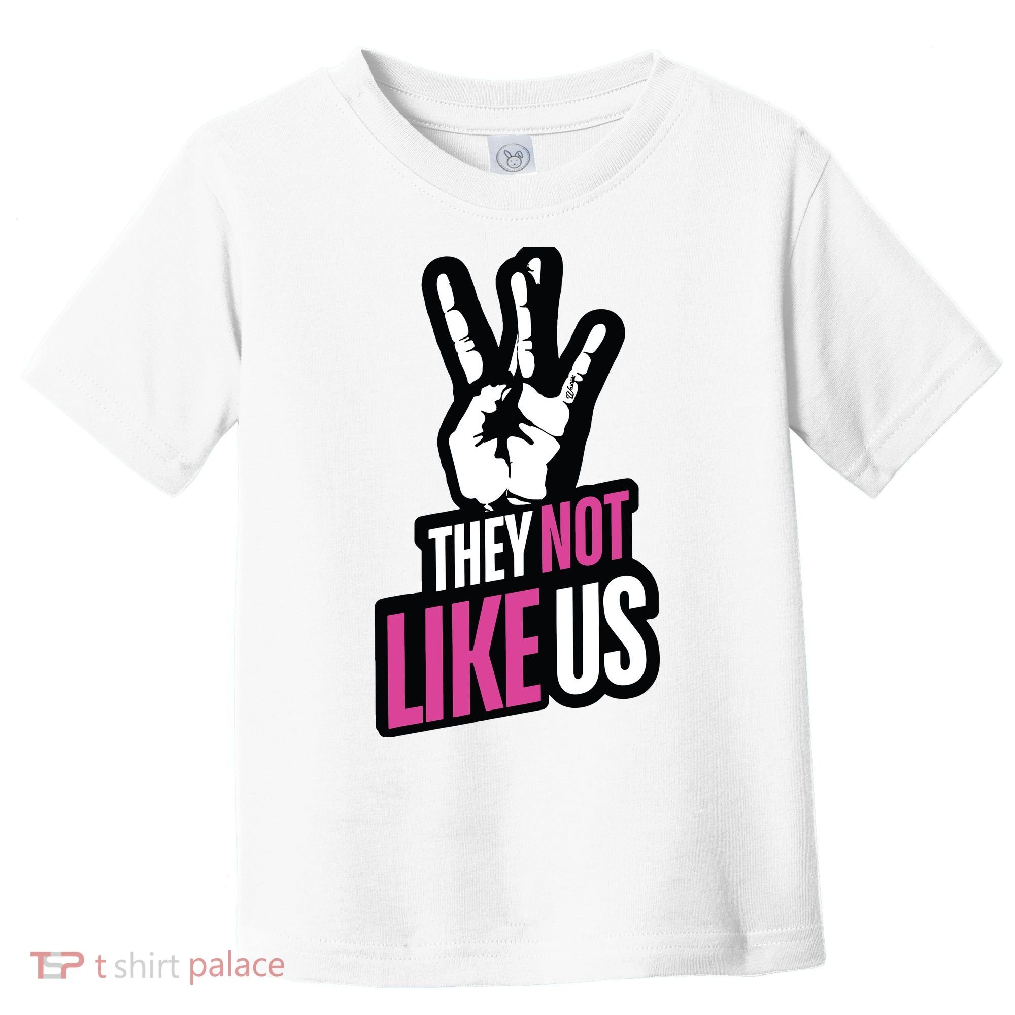 They Not Like Us Toddler T-Shirt