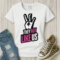 They Not Like Us Women's T-Shirt thumb 3