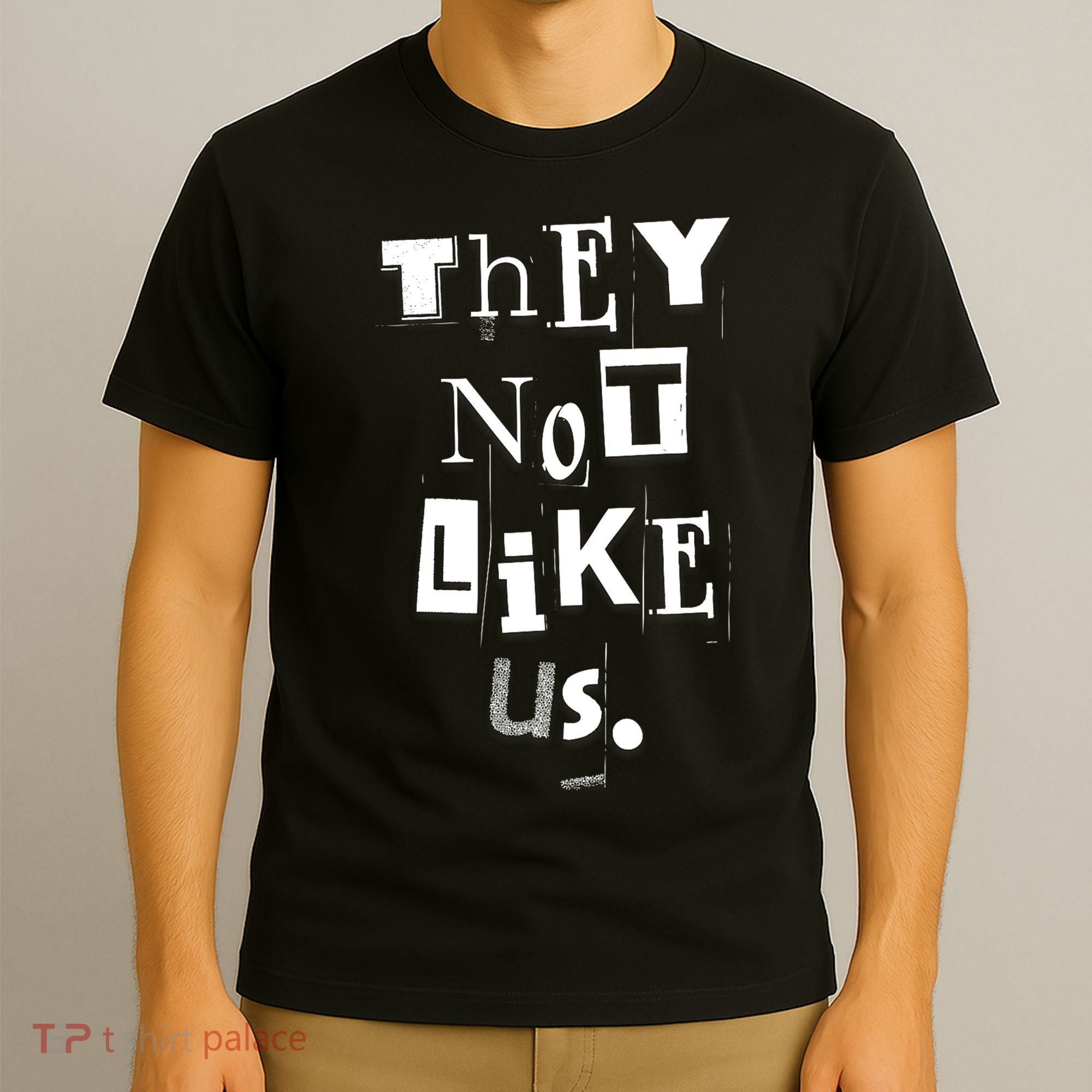 They Not Like Us T-Shirt