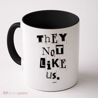 They Not Like Us Coffee Mug thumb 0