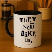 They Not Like Us Coffee Mug thumb 4