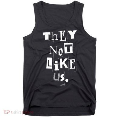 They Not Like Us Tank Top