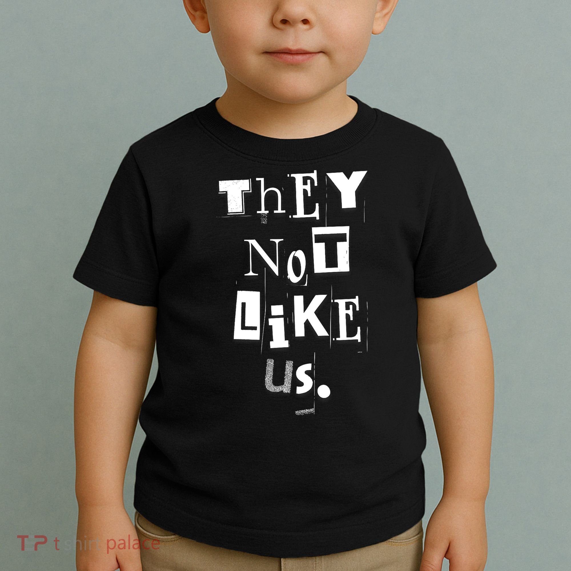 They Not Like Us Toddler T-Shirt