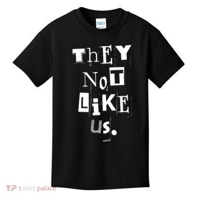 They Not Like Us Kids T-Shirt
