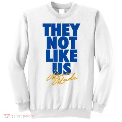 They Not Like Us Simeon Sweatshirt