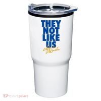 They Not Like Us Simeon Tumbler thumb 0
