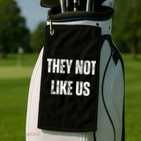 They Not Like Us Ov Hoe Ov Ho Golf Towel thumb 2