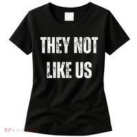 They Not Like Us Ov Hoe Ov Ho Women's T-Shirt thumb 0
