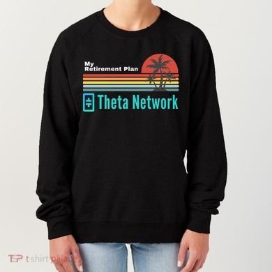 Theta Network My Retirement Plan Blockchain Crypto DeFi Women's Sweatshirt