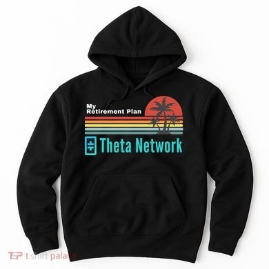 Theta Network My Retirement Plan Blockchain Crypto DeFi Hoodie