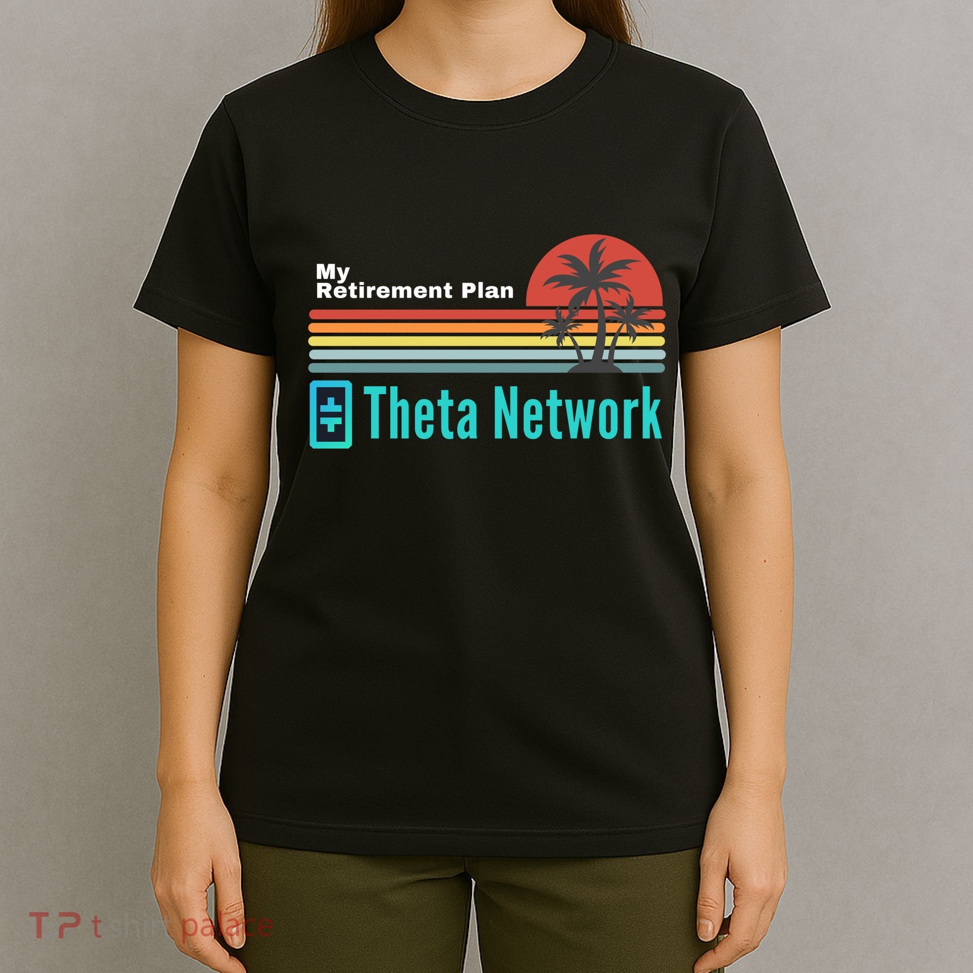 Theta Network My Retirement Plan Blockchain Crypto DeFi T-Shirt