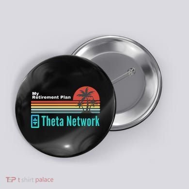 Theta Network My Retirement Plan Blockchain Crypto DeFi Button