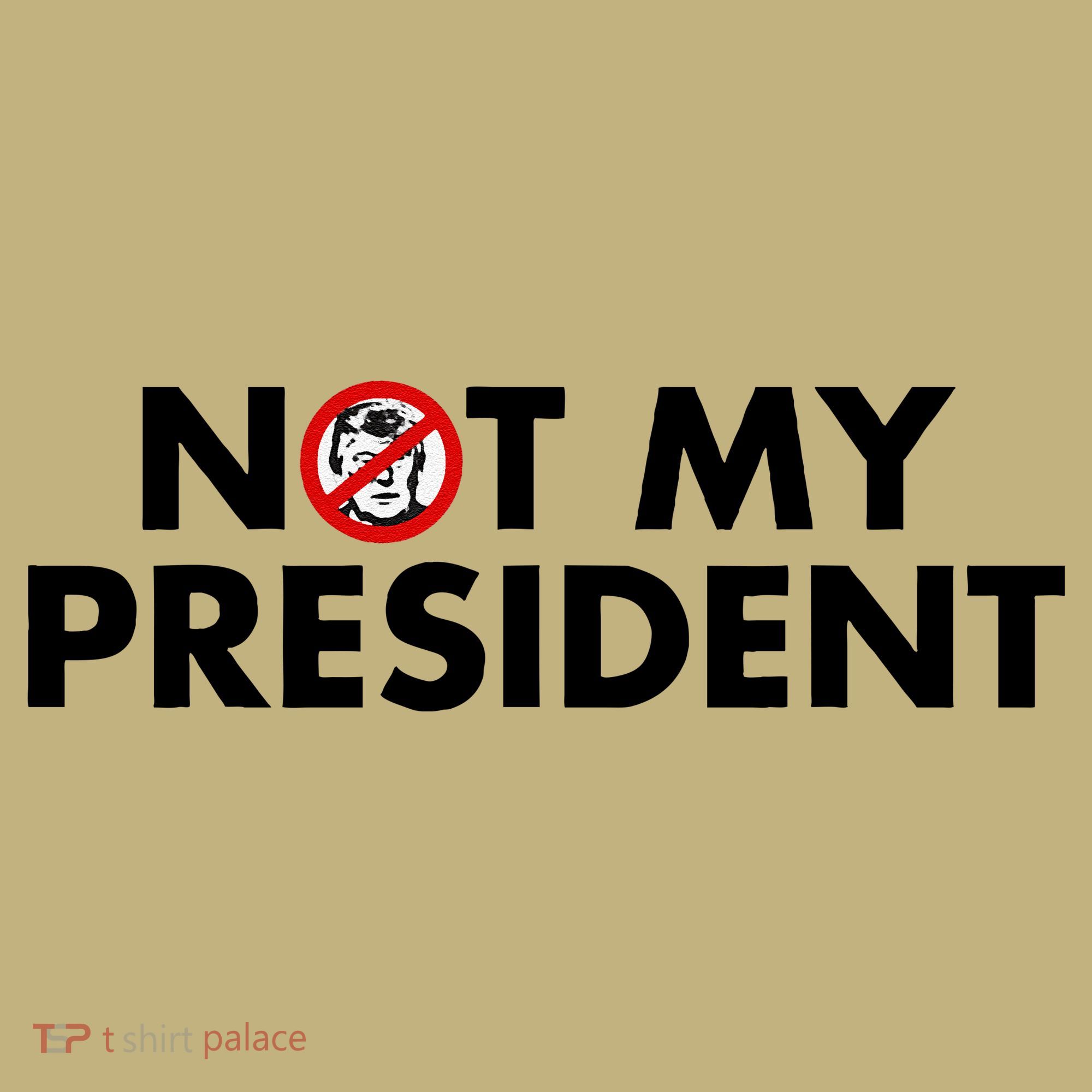 Trump Not My President Anti Donald Trump For Long Sleeve Shirt