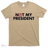 Trump Not My President Anti Donald Trump For T-Shirt thumb 0