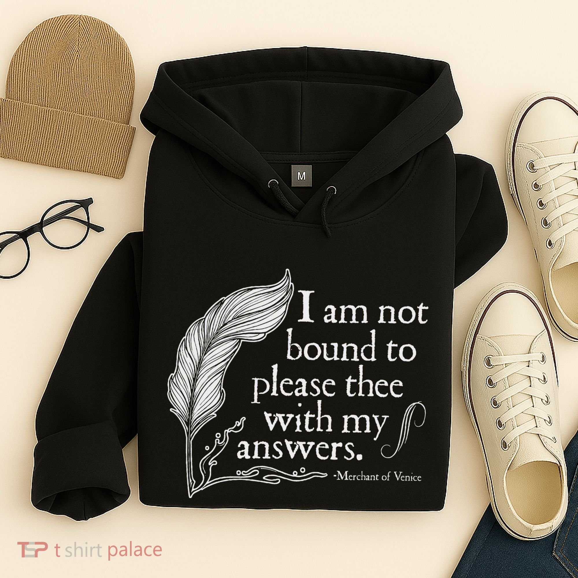 Theatre Nerd Not Bound To Please Thee Gift Shakespeare Hoodie