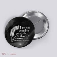 Theatre Nerd Not Bound To Please Thee Gift Shakespeare Button thumb 0