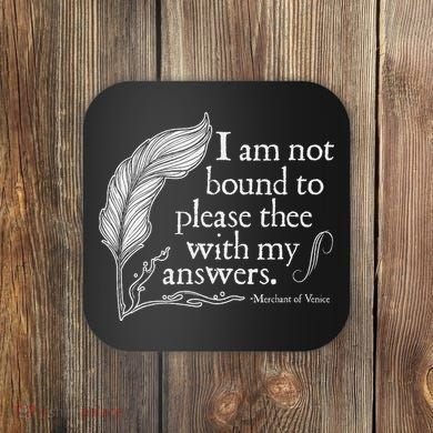 Theatre Nerd Not Bound To Please Thee Gift Shakespeare Coaster