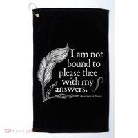 Theatre Nerd Not Bound To Please Thee Gift Shakespeare Golf Towel thumb 0
