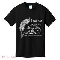 Theatre Nerd Not Bound To Please Thee Gift Shakespeare Kids T-Shirt thumb 0